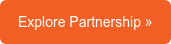 Explore Partnership&nbsp;»