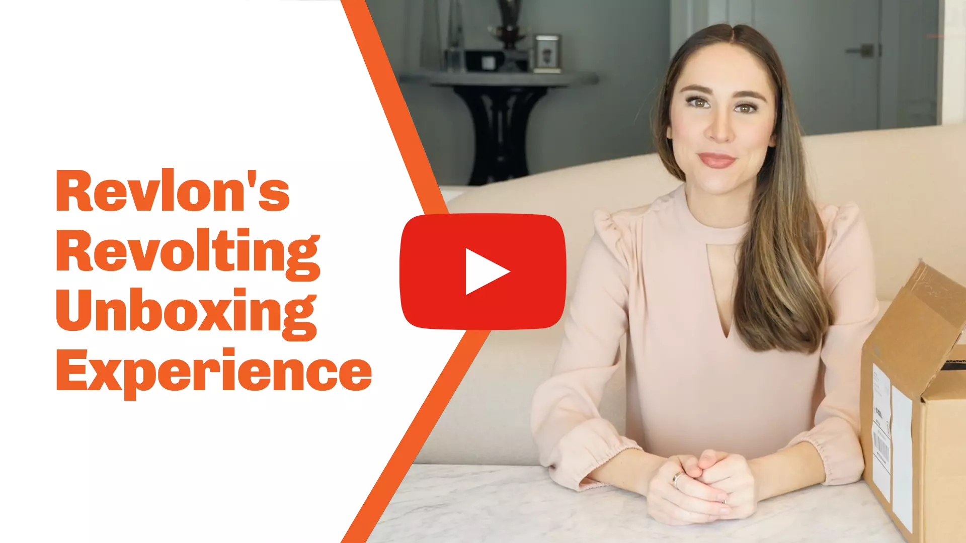 An unboxing marketing video about Revlon's experience